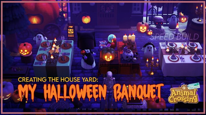 Creating My House Yard: The Halloween Banquet (Speed Build) | Animal Crossing: New Horizons