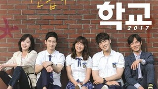 Episode 10 : School 2017 (2017) [Eng Sub]