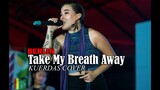 Take My Breath Away - Berlin (Kuerdas Reggae Version)