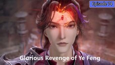 Glorious Revenge of Ye Feng Episode 74 Subtitle Indonesia