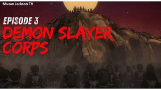 Demon Slayer Season 1 Episode 3 | The Demon Slayer Corps Explained