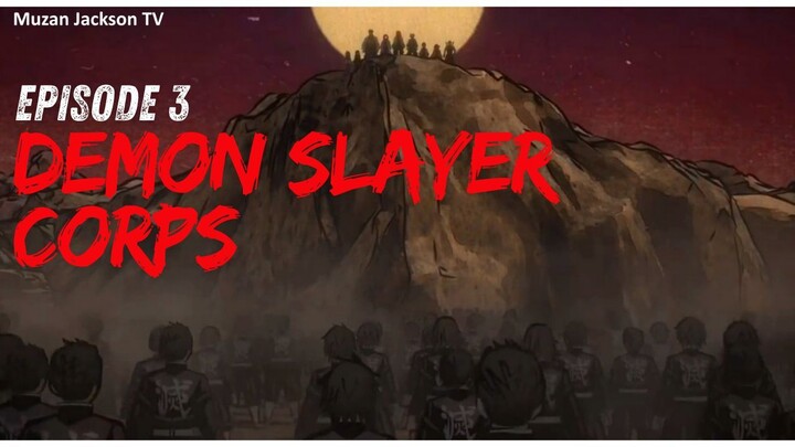 Demon Slayer Season 1 Episode 3 | The Demon Slayer Corps Explained