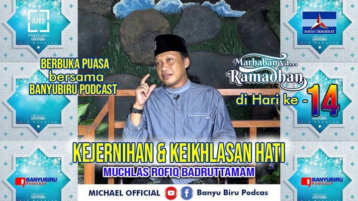 KULTUM BERBUKA PUASA BANYUBIRU PODCAST HARI 14 bersama GUS MUCHLAS