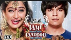 Laali ki Shaadi mAin laaddoo dewana in Hindi movie New release Bollywood blockbuster