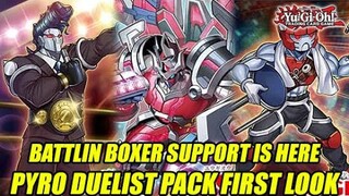 Battlin Boxers Are Here! Yu-Gi-Oh! Pyro Duelist Pack First Look!