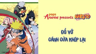 Naruto Tập 170 - Đổ Vỡ. Cánh Cửa Khép Lại