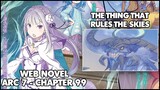 Re: Zero Arc 7 Chapter 99 Web Novel Summary "The Thing That Rules the Skies"