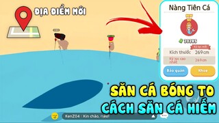 PLAY TOGETHER | CÁCH CHỌN VỊ TRÍ CÂU DỂ RA CÁ TO, CÁ HIẾM NHIỀU HƠN