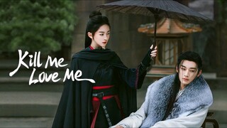 EP.5 ■KILL ME LOVE ME ❤️ 2024