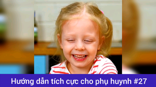 Hướng dẫn tích cực các mẹo cho phụ huynh p27