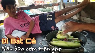 CÁ HẤP BẦU 1 ngày ra khơi của 3 cha con | Ngư Dân Miền Tây