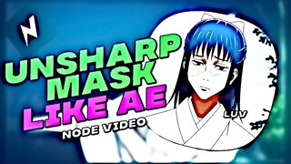 Sharpen Like After Effects - Node Video Tutorial