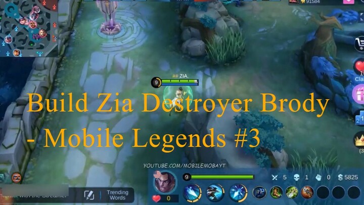 Build Zia Destroyer Brody - Mobile Legends #3
