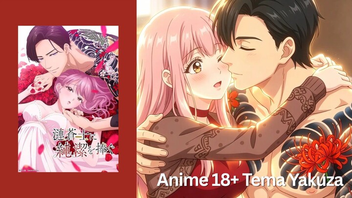 Anime Dewasa Dengan Tema Yakuza dan Si Gadis Polos