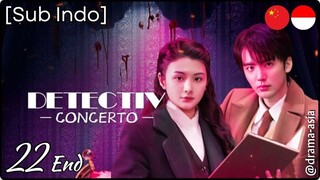 [Sub Indo] Detective Concerto – Eps. 22 End (2025)