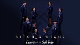 Bitch.and.Rich S2 Ep.9 (Sub Indo)