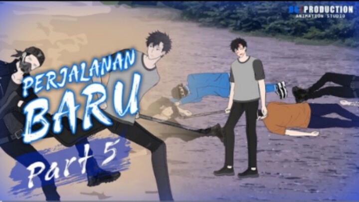 PERJALANAN BARU PART 5 - Animasi Drama Series