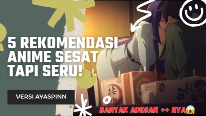 5 REKOMENDASI ANIME YANG MENYESATKAN 🗿🗿🗿 [DOSA DI TANGGUNG SENDIRI]