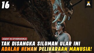 HEWAN PELIHARAAN NGERI NGERONG❗| AGENT IN OTHERWORLD EPISODE 16