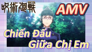 [Chú Thuật Hồi Chiến] AMV | Chiến Đấu Giữa Chị Em