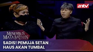 Sadis! Pemuja Jin Haus Akan Tumbal | Menembus Mata Batin Eps 116 (1/4)