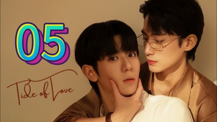 Tide Of Love (2025) | Episode 5 | EngSub