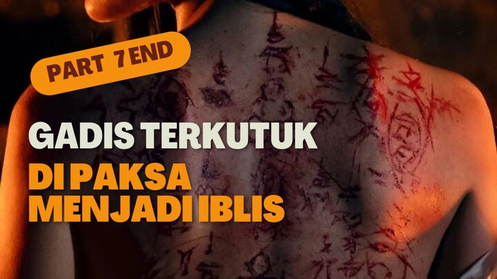 PART 7 END GADIS CANTIK DI ANGGAP PEMBAWA SIAL DI DESANYA‼️