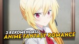 3 Rekomendasi Anime Fantasy Romance Yang Harus Kalian Tonton