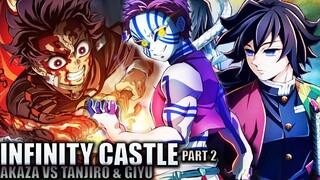 INFINITY CASTLE - Tanjiro & Giyu vs vs Akaza Full Battle / Demon Slayer