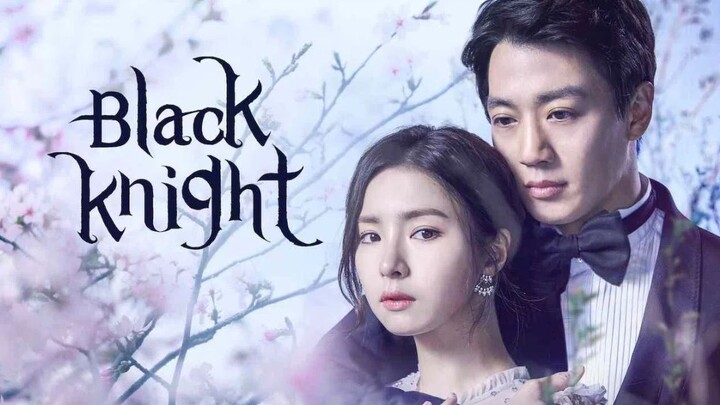 Black Knight: The Man Who Guards Me Episode 5