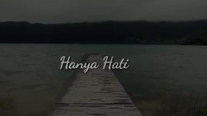 04 Puisi - Hanya Hati - Karya Buya Hamka