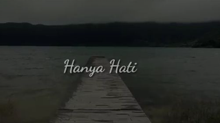 04 Puisi - Hanya Hati - Karya Buya Hamka