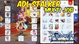 ADL Stalker | Multi Job From Ranger Account Update | Ragnarok Mobile Eternal Love
