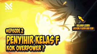 DIREMEHIN DIKIRA CUPU TERNYATA PENYIHIR OVERPOWER, NGEJADIIN LEGENDA JADI ANAK BUAH #animeoverpower