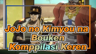 JoJo no Kimyou na Bouken| Kompilasi Keren