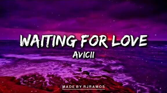 waiting for love