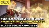 Teknik Alkemish Lord Nieli Op - Donghua Tales Of Demons And Gods S8 Part 101