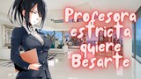 ASMR Profesora Estricta quiere Besarte 👩‍🏫 Roleplay Anime Español 💜 Mayella ASMR