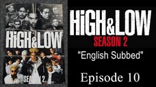 High&Low Season 2 Episode 10 English Subbed