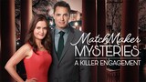 Matchmaker Mysteries: A Killer Engagement (2019) | Mystery | Western Movie