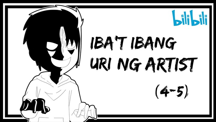 IBA'T-IBANG URI NG ARTIST (4-5) | Pinoy Animation