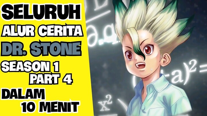 PEMBUATAN TELEPON SENKUU & PESAN DARI BYAKUYA | SELURUH ALUR CERITA ANIME DR STONE SEASON 1 PART 4