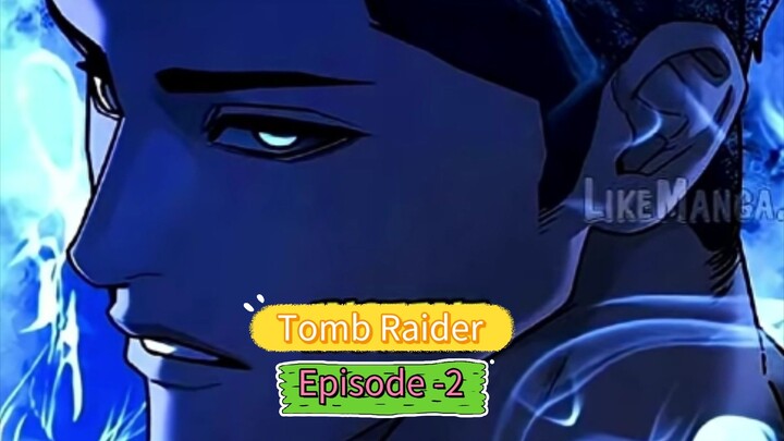 Tomb Raider episode 2 in Hindi dub