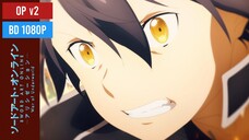 OP V2 Sword Art Online: Alicization War of Underworld Part 2 - BD Creditless 1080p