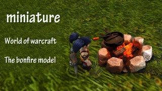 [Miniature] How To Make A Warcraft Campfire Model