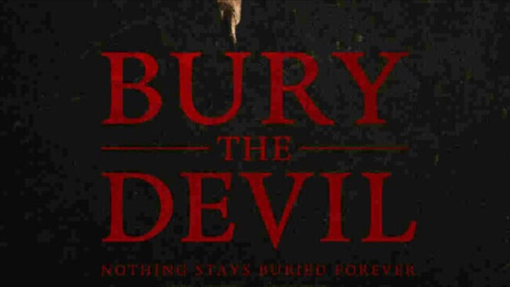 Bury the Devil