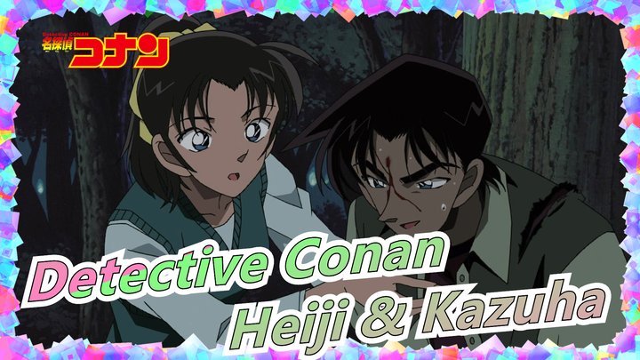 [Detective Conan Mashup] [Heiji & Kazuha] "Jika Kamu Longgarkan Genggamanmu, Akan ku Bunuh kau"