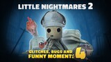 Little Nightmares 2 - Glitches, Bugs and Funny Moments 4