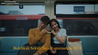Bolehkah Sekali Saja Kumenangis 2024 | Full Movie indonesia HD