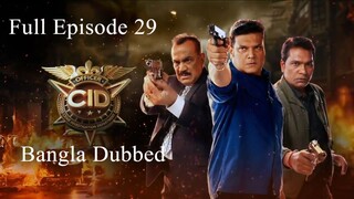 CID Season 2 Full Episode 29 Bangla Dubbed | CID Season 2 2025 | CID Season 2 in Bangla Dubbed